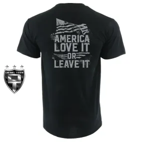 AMERICA Love It or Leave It T Shirt